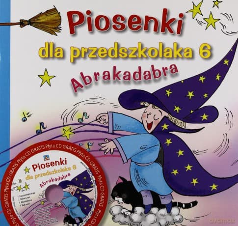 Piosenki dla przedszkolaka 6: Abrakadabra - Danuta Zawadzka