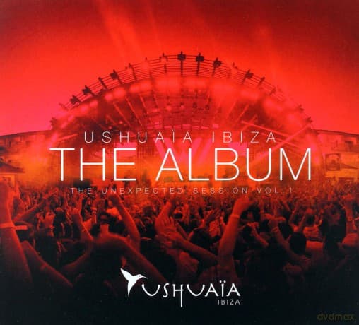 Ushuaia Ibiza-The Unexpected S (digipack)