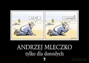 Tylko dla dorosłych - Mleczko Andrzej