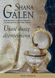 Ukoić duszę dżentelmena - Galen Shara