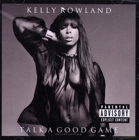 Kelly Rowland: Talk A Good Game (Deluxe)