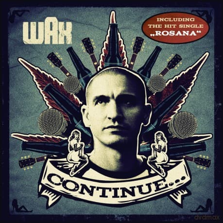 Wax: Continue