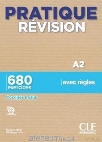 Pratique Revision A2 podręcznik + klucz - Cecile Josse, Philippe Liria