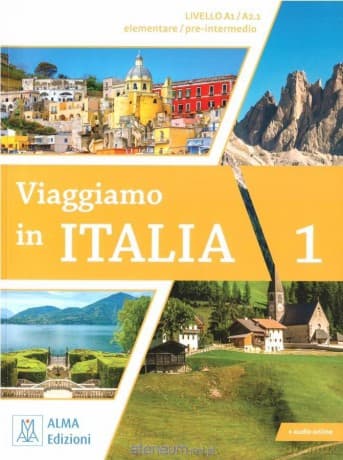 Viaggiamo in Italia A1-A2.1 podręcznik + audio - Anna Barbierato, Katja Motta