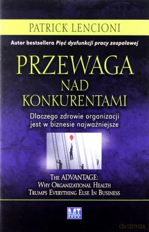 Przewaga nad konkurentami - Patrick Lencioni