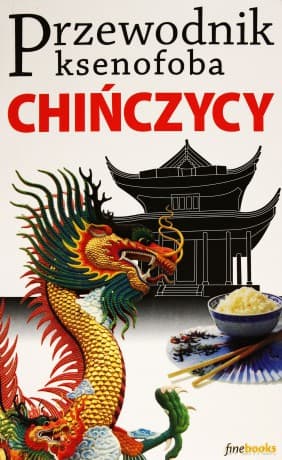 Przewodnik ksenofoba. Chińczycy - Song Zhu