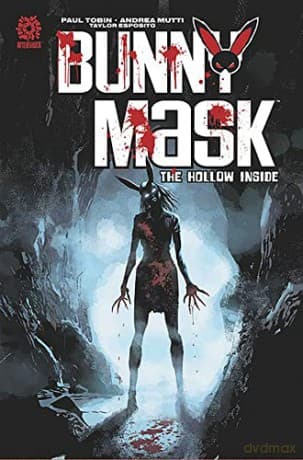 Bunny Mask V2 The Hollow Inside - Paul Tobin