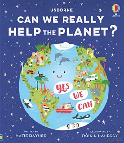 Can We Really Help The Planet - Katie Daynes