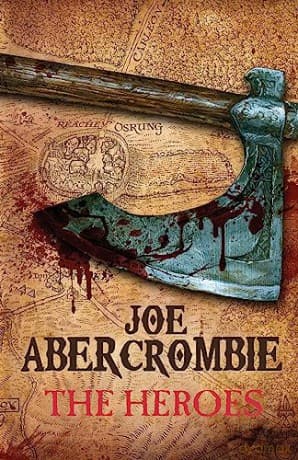 Heroes - Joe Abercrombie