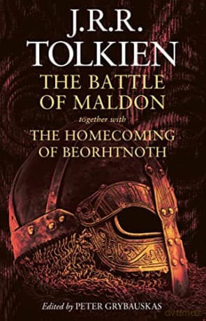 The Battle Of Maldon - J. R. R. Tolkien
