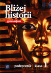 Historia Bliżej historii GIMN kl.1 podręcznik - Krzysztof Kowalewski, Anita Plumińska-Mieloch, Igor Kąkolewski