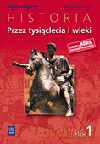 Historia Przez tysiąclecia i wieki GIMN kl.1 ćwiczenia - Paweł Milcarek, Grzegorz Kucharczyk, Marek Robak