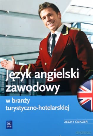 Język angielski zawodowy w branży turystyczno-hotelarskiej ćwiczenia - Magdalena Samulczyk-Wolska