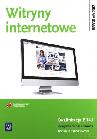 Witryny internetowe Podręcznik do nauki zawodu Technik informatyk - Małgorzata Łokińska