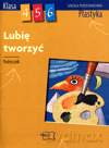 Plastyka Lubię tworzyć SP kl.4-6 podręcznik - Agnieszka Misior-Waś,Wojciech Sygut