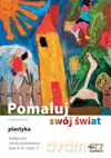 Plastyka Pomaluj swój świat SP kl.4-6 podręcznik cz.2 - Agnieszka Gacek