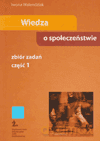 Wiedza o społeczeństwie GIMN kl.1 zbiór zadań - Iwona Walendziak