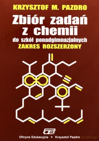 Chemia LO kl.1-3 zbiór zadań / Zakres rozszerzony - Krzysztof Pazdro