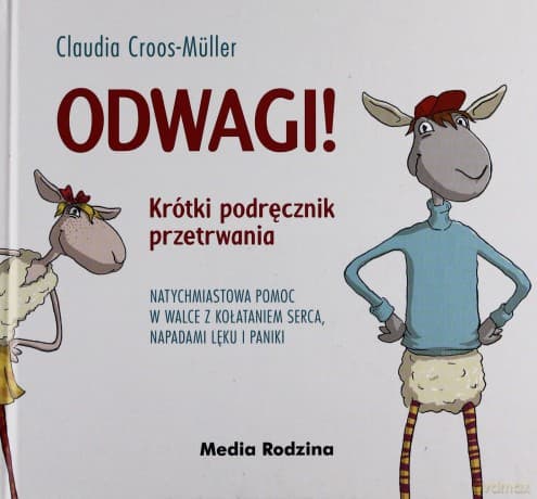 Odwagi! Krótki podręcznik przetrwania - Claudia Cross-Müller