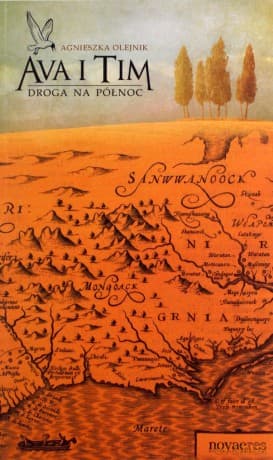 Ava i Tim Droga Na Półnóc - Olejnik A.