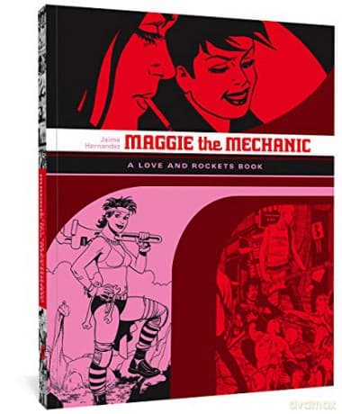 Love & Rockets Maggie The Mechanic - Jaime Hernandez