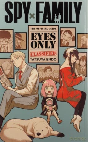 Spy X Family Official Guide Eyes Only - Tatsuya Endo