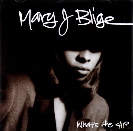 Mary J. Blige: What's The 411?