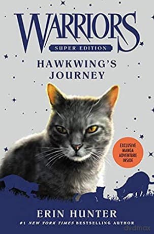 Warriors Super Edition Hawkwings Journey - Erin Hunter