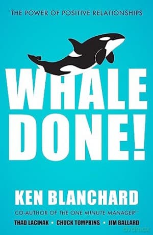 Whale Done - Ken Blanchard