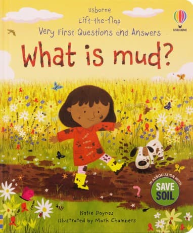 What Is Mud - Katie Daynes