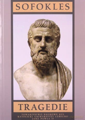 Tragedie I: Ajas, Trachiniki, Filoklet, Edyp w Kolonos - Sofokles