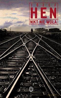 Nikt Nie Woła - Józef Hen