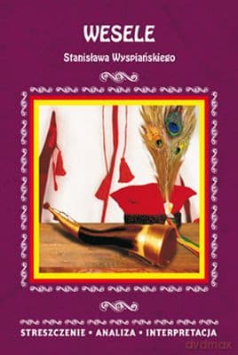 Wesele Opracowanie - Stanisław Wyspiański