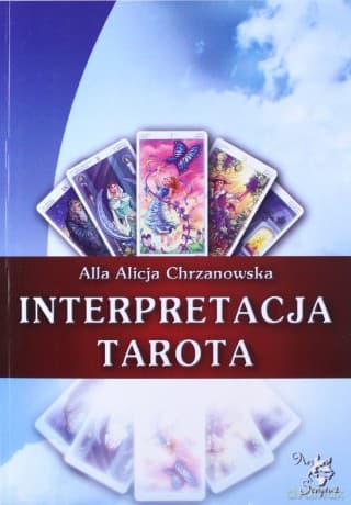 Interpretacja Tarota - Alla Alicja Chrzanowska