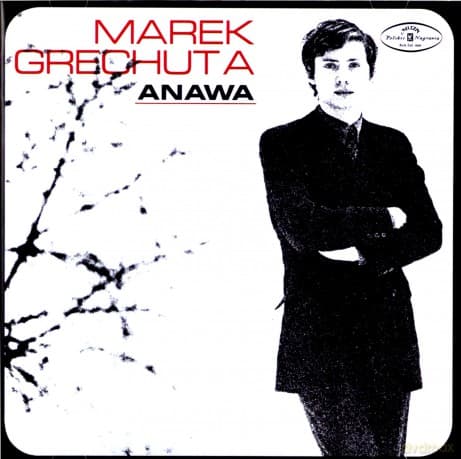 Marek Grechuta: Marek Grechuta Anawa