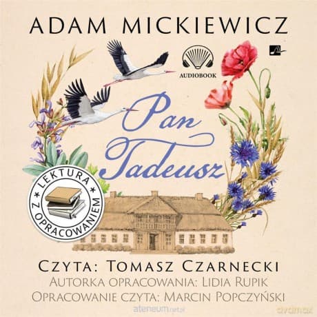 Pan Tadeusz. Lektura z opracowaniem Audiobook - Adam Mickiewicz, Lidia Rupik