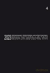 Defining the Architectural Space, 2023 vol. 4 - Anna red. Mielnik
