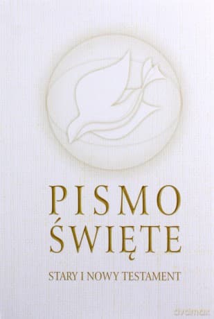 Pismo Święte Stary i Nowy Testament - ks. Marian Wolniewicz (red.), ks. Michał Peter (red.)