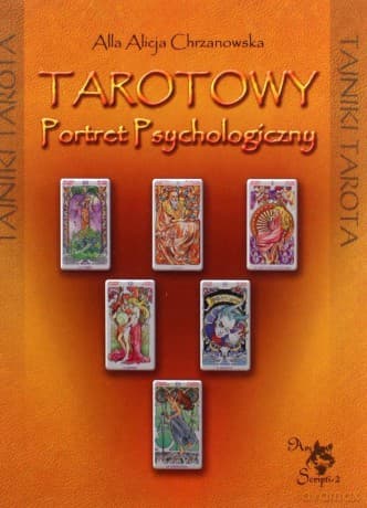 Tarotowy Portret Psychologiczny - Alla Alicja Chrzanowska
