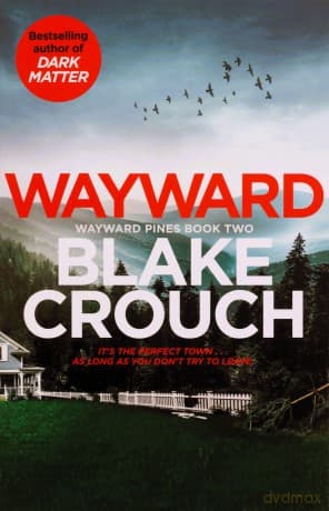 Wayward - Blake Crouch