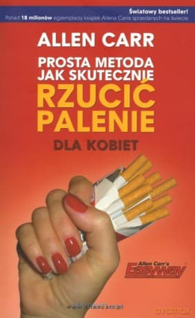 Prosta metoda jak skutecznie rzucić palenie dla kobiet - Allen Carr
