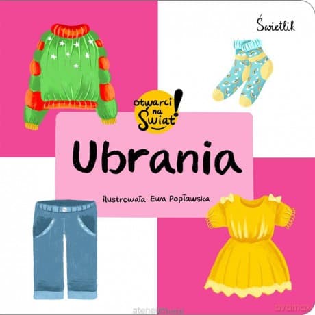 Ubrania. Otwarci na świat - Małgorzata Korbiel, Ewa Popławska