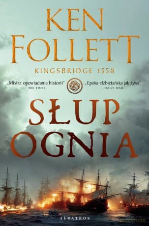 Słup ognia - Ken Follett