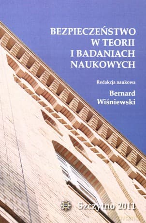 Bezpieczeństwo w teorii i badaniach naukowych - Bernard Wiśniewski