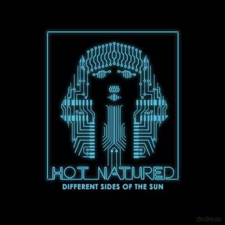 Hot Natured: Different Sides Of The Sun