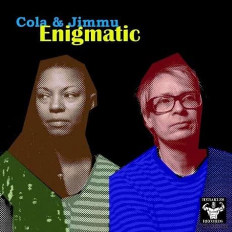 Cola & Jimmu: Enigmatic