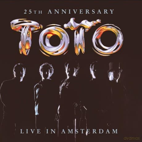 Toto: Live In Amsterdam 25th Anniversary