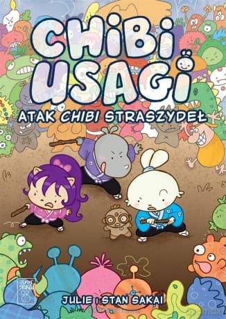 Chibi Usagi. Atak chibi straszydeł - Stan Sakai, Julie Fuji Sakai, Julie Fuji Sakai, Jarosław Grzędowicz