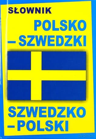Słownik Polsko-Szwedzki / Szwedzko-Polski