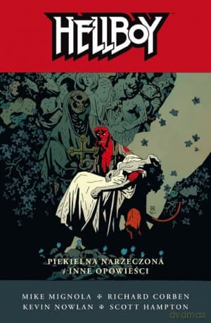 Hellboy: Piekielna narzeczona i inne opowieści tom 11